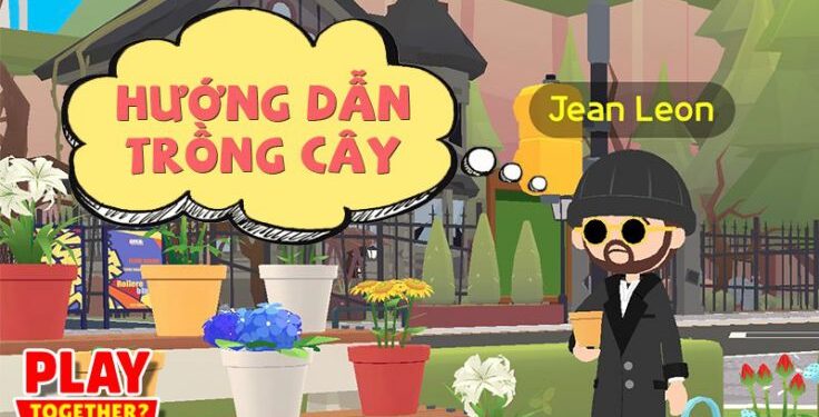 Hướng Dẫn Cách Mua Chậu Cây Trong Play Together & Mẹo Nhanh Chóng Nở Hoa