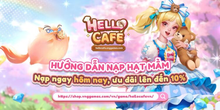 Hướng Dẫn Chi Tiết Nạp Hello Cafe – Tăng Cường Sức Mạnh và Tối Ưu Hóa Tiệm Cà Phê